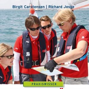 Praxisbuch "Moderne Crewführung auf Sportbooten" von Richard Jeske & Birgit Carstensen